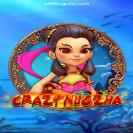 Exploring the Exciting World of CrazyNuoZha and 5566jogo